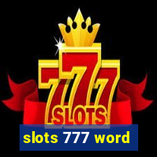 slots 777 word